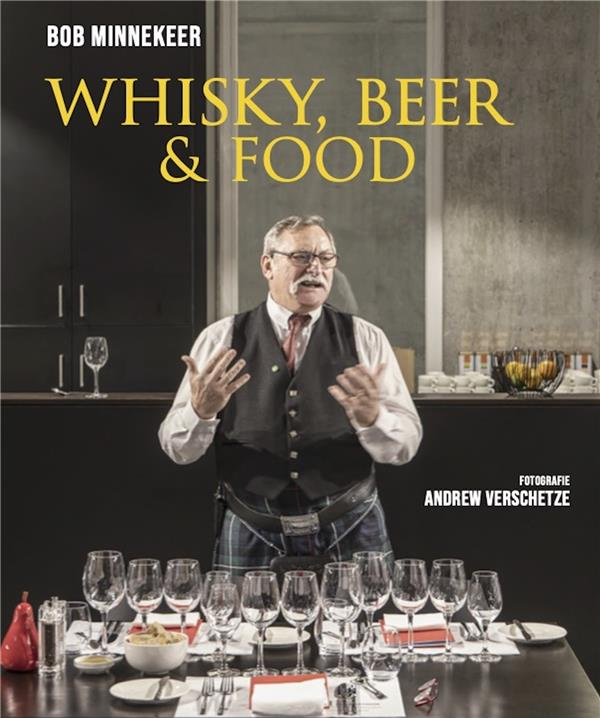 Whisky, beer and food