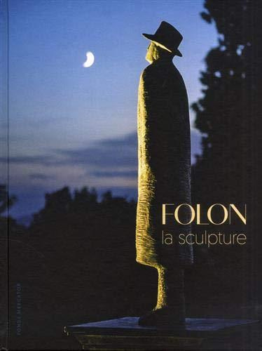 Folon. La sculpture