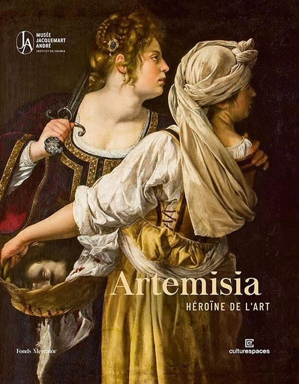 Artemisia. Héroïne de l’art