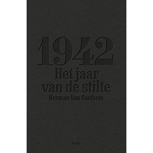 1942, het jaar van de stilte