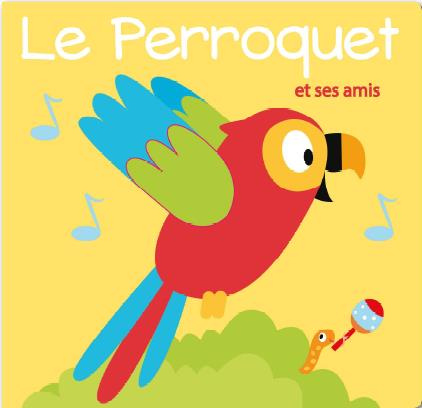 Le perroquet et ses amis