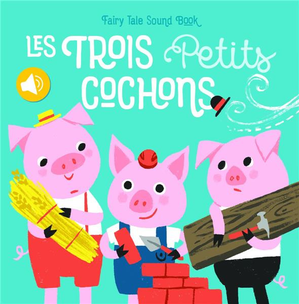 Les trois petits cochons