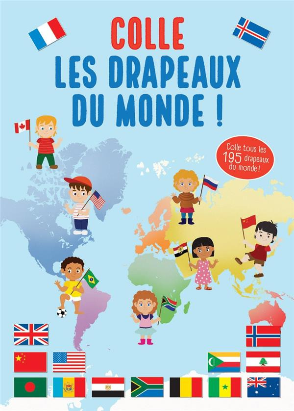 Colle les drapeaux du monde !