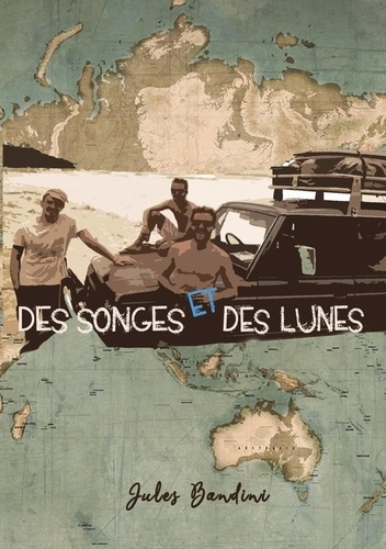 Des songes et des lunes. Tome 1