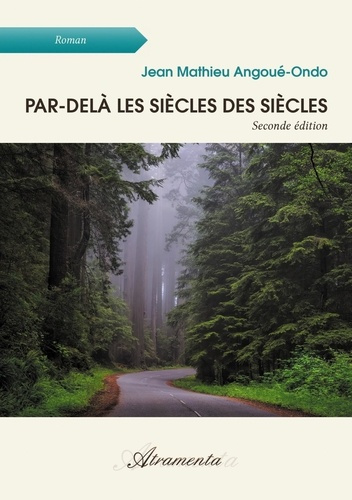 Par-delà les siècles des siècles