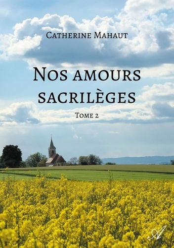 Nos amours sacrilèges Tome 2