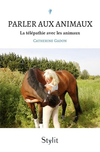 Parler aux animaux. La télépathie avec les animaux