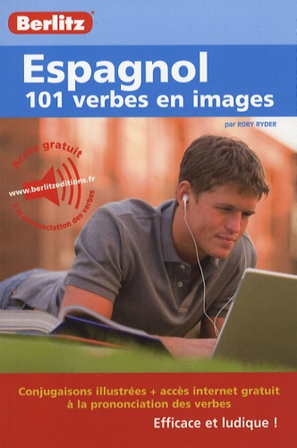 Espagnol. 101 verbes en images