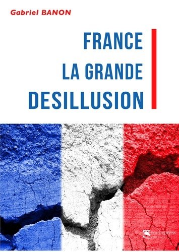 France la grande désillusion