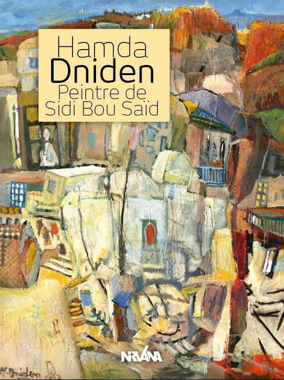 Hamda Dniden. Peintre de Sidi Bou Saïd
