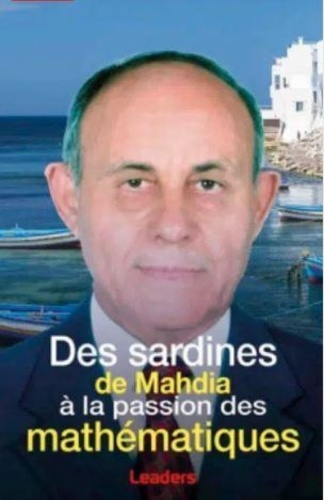 Des sardines de Mahdia à la passion des mathématiques