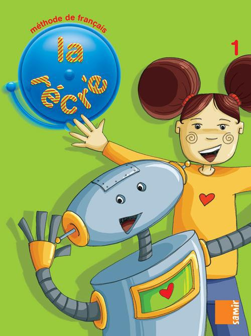 La récré 1. Méthode de français