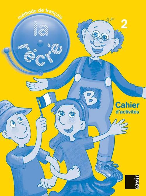 La récré 2. Cahier d'activités