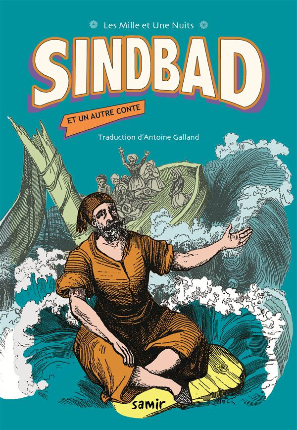 Sindbad. Et un autre conte