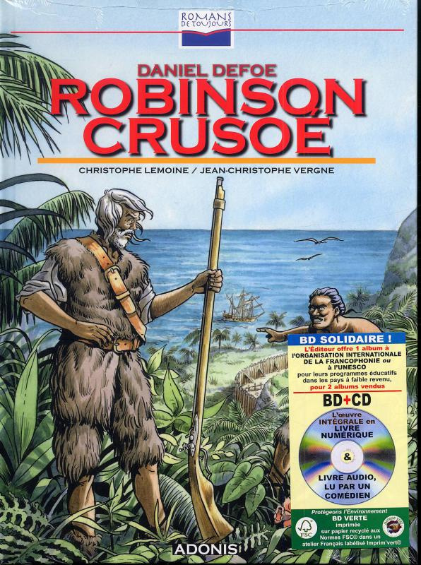 Robinson Crusoé. Avec 1 CD-ROM