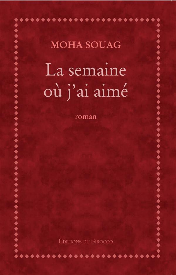 La Semaine où j'ai aimé