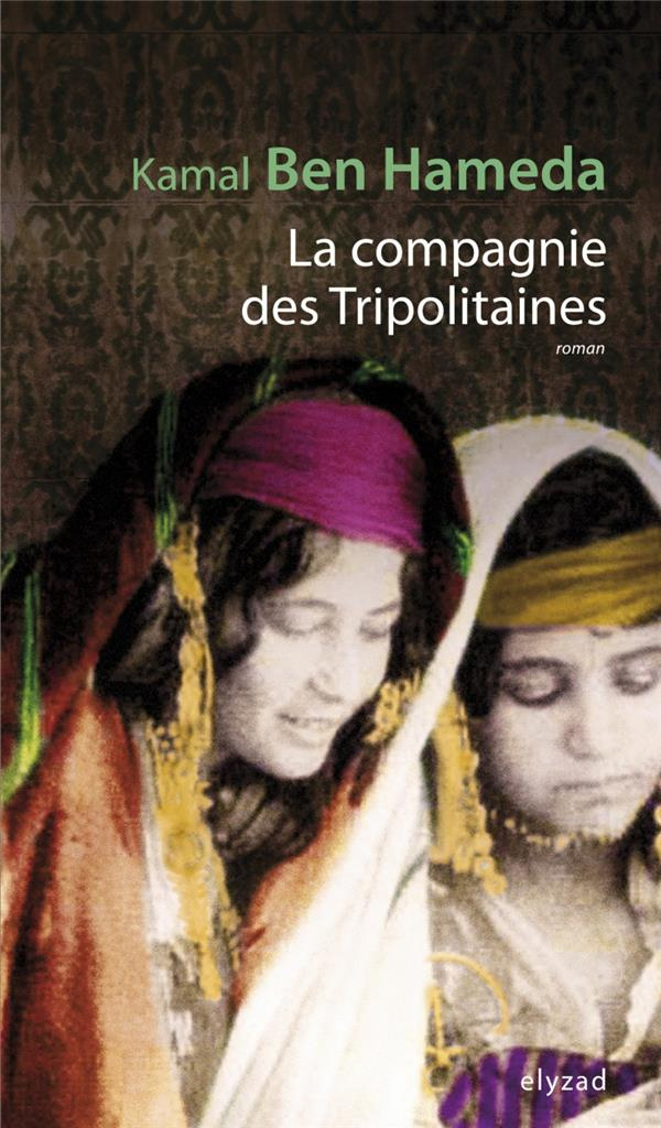 LA COMPAGNIE DES TRIPOLITAINES