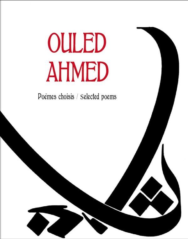 OULED AHMED : POEMES CHOISIS