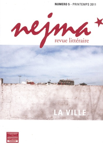 Nejma N° 4 : La Ville