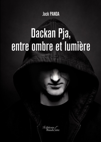 Dackan Pja, entre ombre et lumière