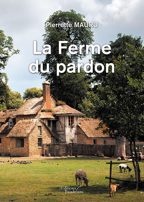 La ferme du pardon