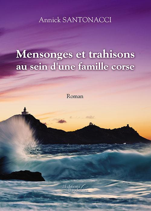 Mensonges et trahisons au sein d'une famille corse