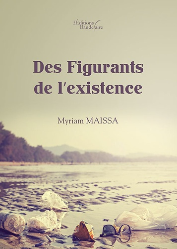 Des figurants de l'existence