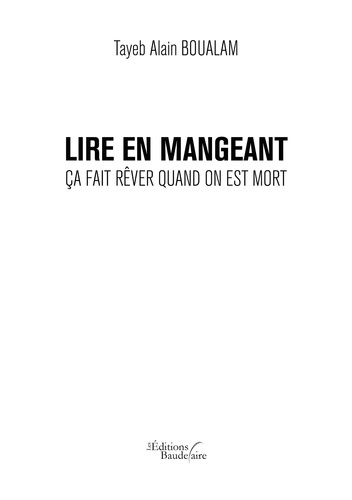 Lire en mangeant ça fait rêver quand on est mort