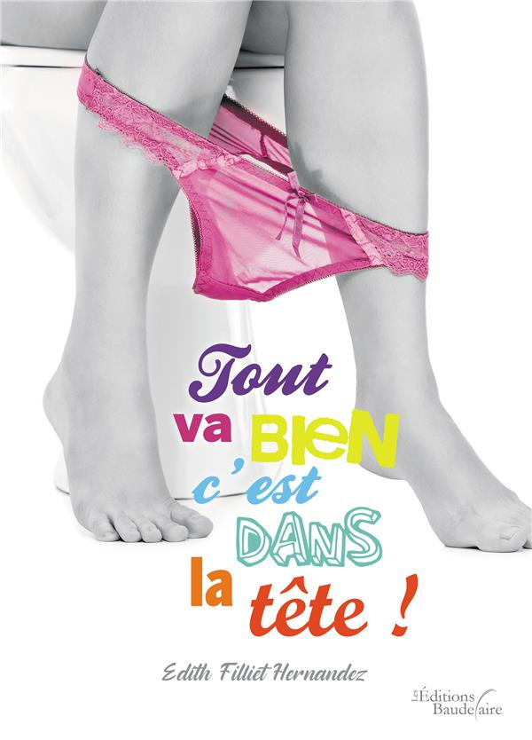 Tout va bien c'est dans la tête !