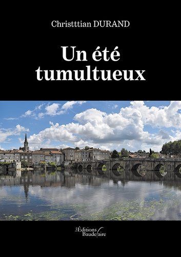 Un été tumultueux
