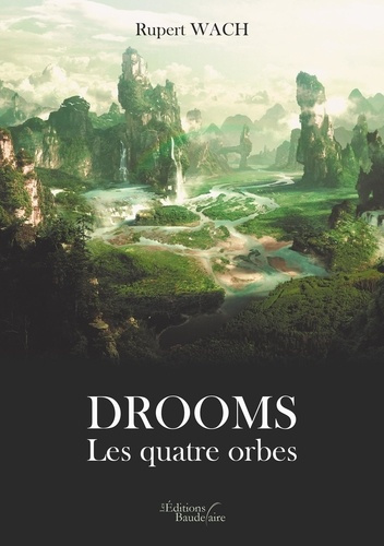 Drooms. Les quatre orbes