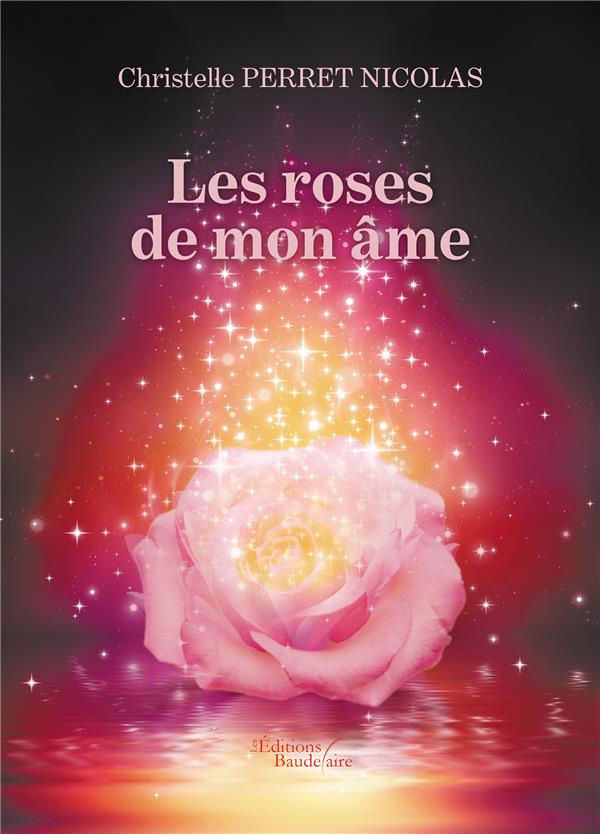 Les roses de mon âme