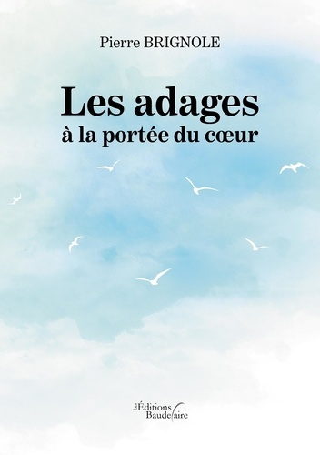 Les adages à la portée du coeur