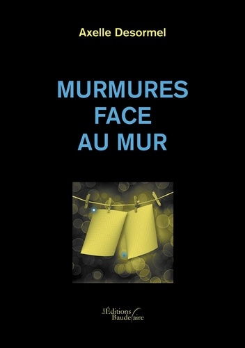 Murmures face au mur