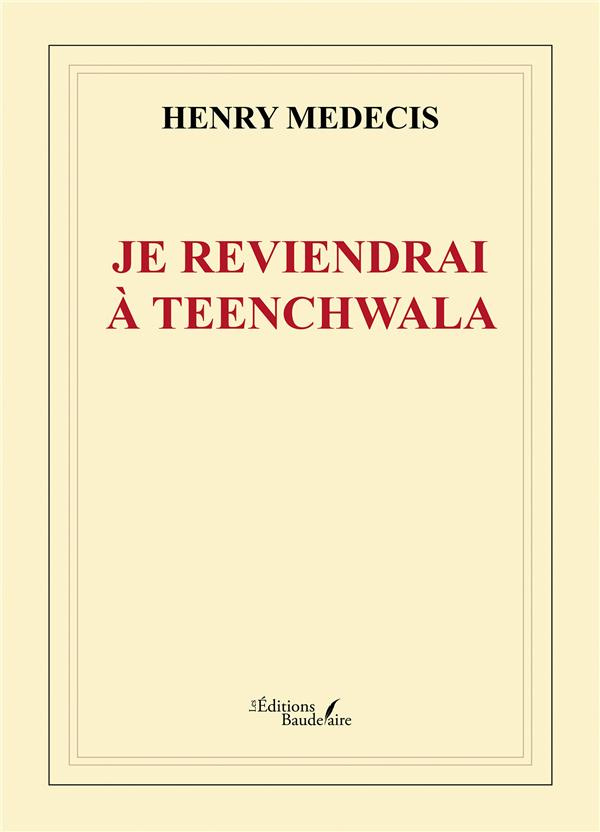 Je reviendrai à Teenchwala