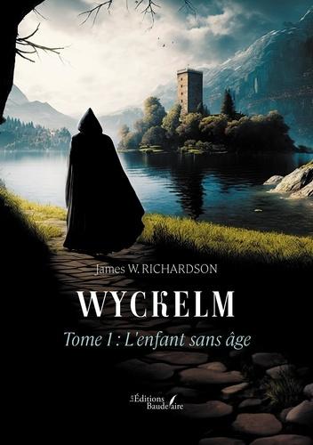Wyckelm. Tome 1, L'enfant sans âge