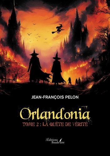 Orlandonia - Tome 2. La quête de vérité