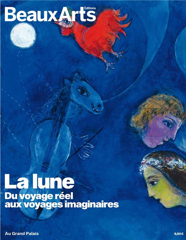 La Lune. Du voyage réel aux voyages imaginaires