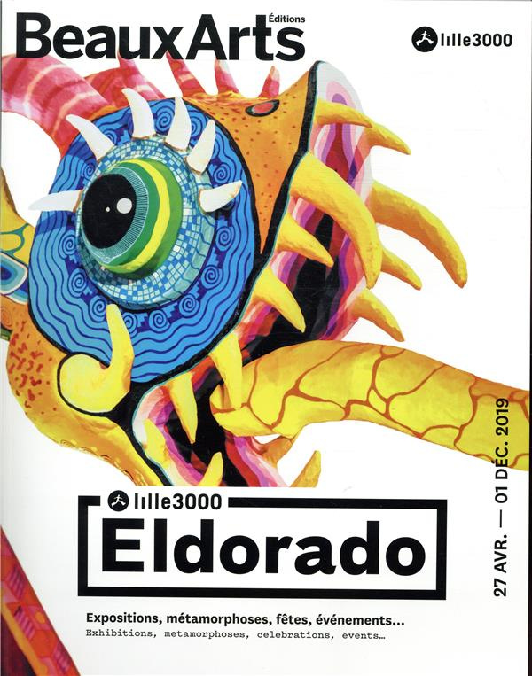 Eldorado. Lille 3000, Edition bilingue français-anglais