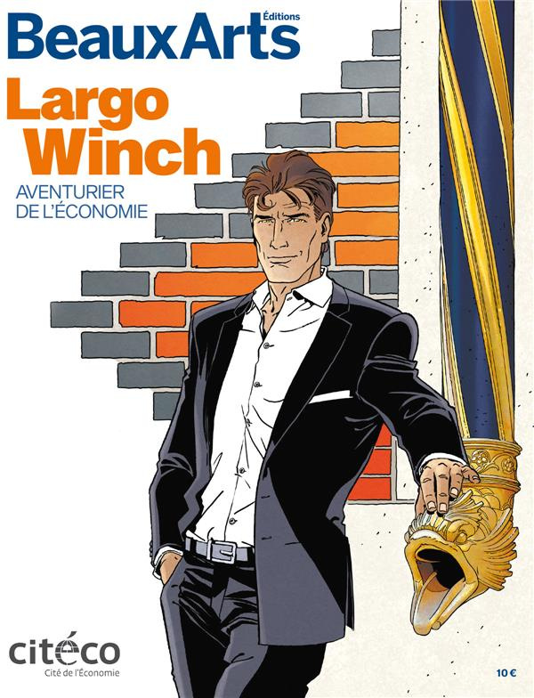 Largo Winch. Aventurier de l'économie