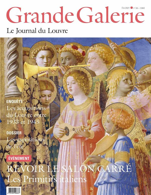 Grande Galerie N° 55, été 2021 : Revoir le salon carré. Les Primitifs italiens