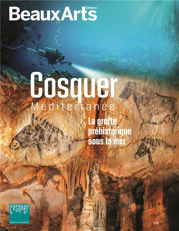 Cosquer Méditerranée. La grotte préhistorique sous la mer
