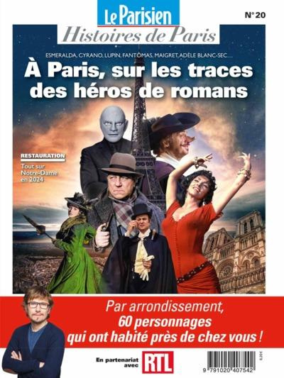 Le Paris des héros de romans. Sur les pas de Lorànt Deutsch