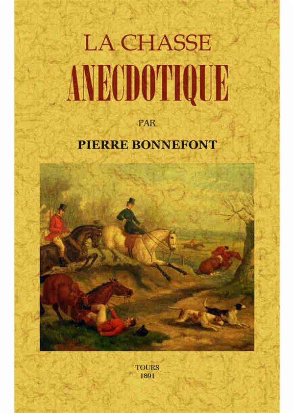 La chasse anecdotique