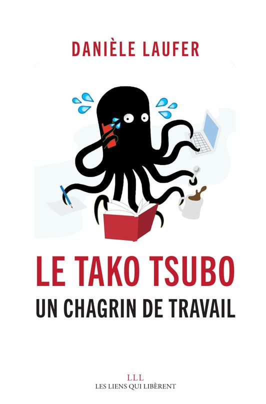 Tako Tsubo. Un chagrin de travail