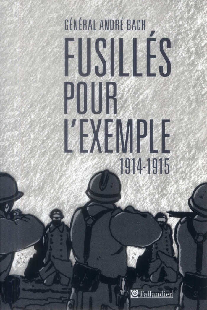 Fusillés pour l'exemple (1914-1915)