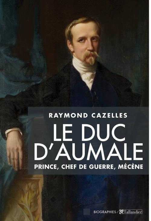 Le duc d'Aumale