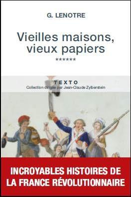 Vieilles maisons, vieux papiers. Tome 6