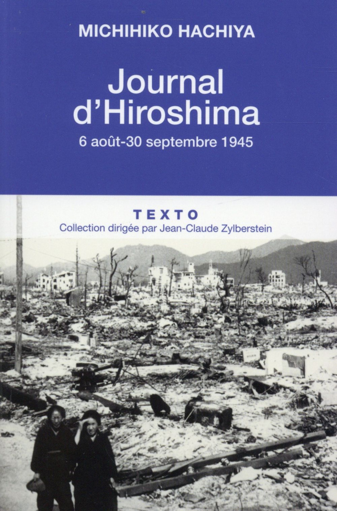 Journal d'Hiroshima. 6 août-30 septembre 1945