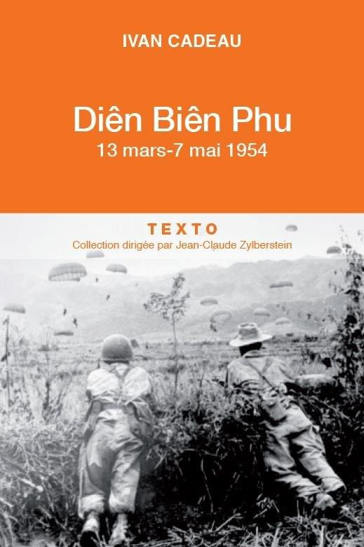Diên Biên Phu. 13 mars - 7 mai 1954